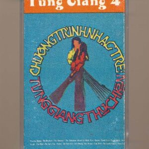 Tùng Giang Tape 4 - Chương Trình Nhạc Trẻ (KGTH9)