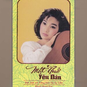 Phạm Mạnh Đạt Tape - Một Thuở Yêu Đàn (Băng Trong, KHÔNG BÌA GỐC) KGTUS