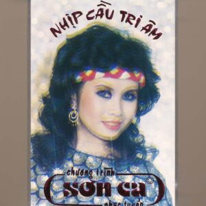 Sơn Ca Hải Ngoại Tape 3 - Nhịp Cầu Tri Âm (Băng Trong) KGTUS