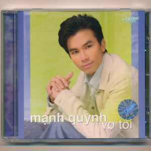 TNCD302 - Vợ Tôi - Mạnh Quỳnh (KGTC)