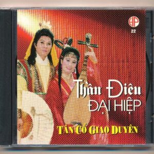 Hoa Phượng CD22 - Tân Cổ Thần Điêu Đại Hiệp (ADCA) KGTH9