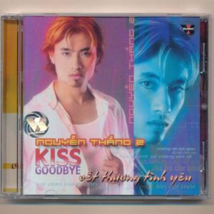 VSCD119 - Kiss Goodbye - Nguyễn Thắng (Trầy) KGTUS