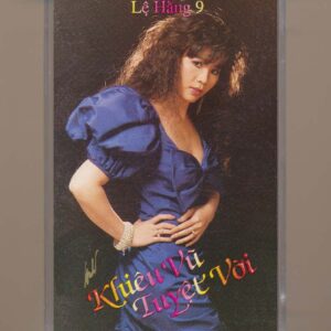 Lệ Hằng Tape 9 - Khiêu Vũ Tuyệt Vời (KGTUS)