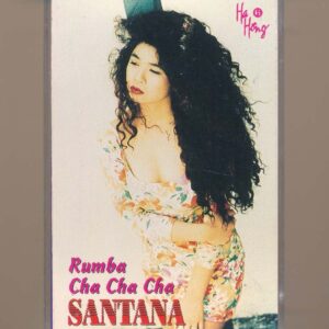 Hạ Hồng Tape 6 – Hòa Tấu Santana – Rumba Cha Cha Cha (KGTUS)
