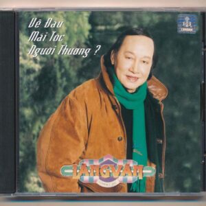 LVCD92 - Về Đâu Mái Tóc Người Thương - Duy Khánh