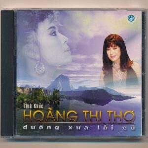 GNCD - Tình Khúc Hoàng Thi Thơ - Đường Xưa Lối Cũ (A98) KGTUS