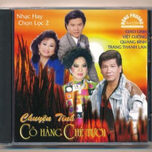 Đông Phương CD2 - Chuyện Tình Cô Hàng Chè Tươi (KGTUS)