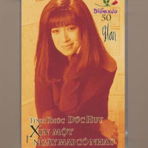Diễm Xưa Tape 50 - Tình Khúc Đức Huy - Xin Một Ngày Mai Có Nhau - Ý Lan (KGFR)