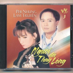 VV Music CD3 - Người Đã Thay Lòng - Phi Nhung - Lam Truyền (KGTH9)