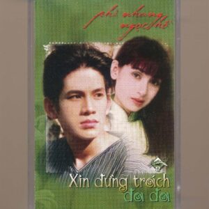 Biển Tình Tape 42 - Xin Đừng Trách Đa Đa - Phi Nhung - Ngọc Hồ (KGTH9)