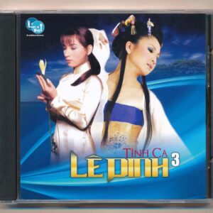 Nhạc Việt CD - Tình Ca Lê Dinh 3 - cái