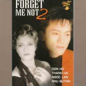 Hải Âu Tape 115 – Forget Me Not 2 – Don Hồ – Thanh Hà – Ngọc Lan – Như Quỳnh (KGFR)