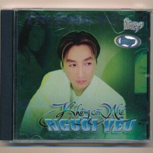 PHCD100 - Không Còn Nhớ Người Yêu - Trường Vũ - Quang Kim Thuỷ (IDM, Art gương) KGTUS