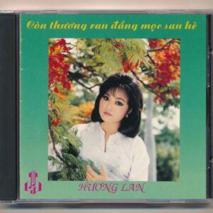 LVCD4 - Còn Thương Rau Đắng Mọc Sau Hè - Hương Lan (Phôi số) KGTUS - cái