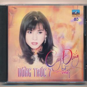 Ca Dao CD83 – Cay Đắng Bờ Môi – Hồng Trúc 7 (KGTUS)