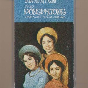 Tam Ca Đông Phương Tape - Dân Ca Việt Nam - Trio Đông Phương (Tuyết Hằng - Thu Hà - Hồng Vân) KGTUS