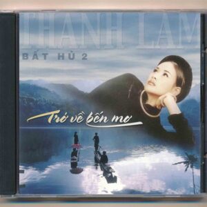 Fake CD – Trở Về Bến Mơ – Thanh Lam Bất Hủ 2 (KGTH9)