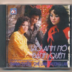 TLCD28 - Sao Anh Nở Đành Quên - Chế Linh - Thanh Tuyền - Hương Lan (Dadr) KGTUS