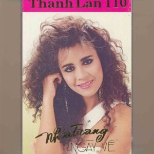 Thanh Lan Tape 110 – Nha Trang Ngày Về – Hương Lan – Huy Sinh – Ngọc Lan (Băng Trong) KGTUS