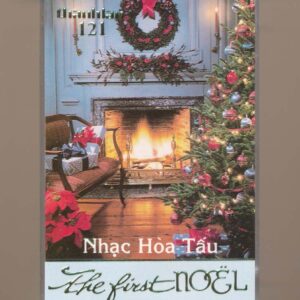 Thanh Lan Tape 121 - Nhạc Hoà Tấu - The First Noel (Băng Trắng) KGTUS