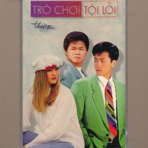 Thúy Nga Tape 59 - Trò Chơi Tội Lỗi - Duy Hạnh - Dalena - Don Hồ (KGTUS)