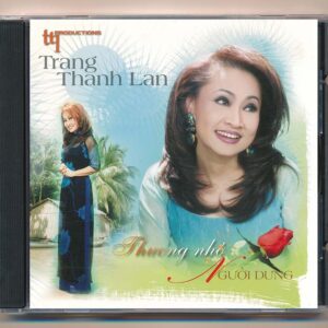 Trang Thanh Lan CD – Thương Nhớ Người Dưng
