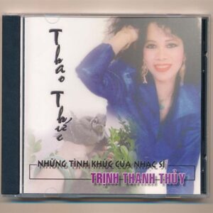 Trịnh Thanh Thủy CD - Những Tình Khúc Của Nhạc Sĩ Trịnh Thanh Thủy - Thao Thức