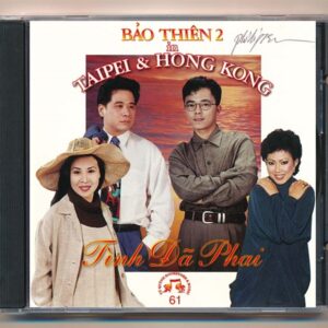 TQCD61 - Tình Đã Phai - Bảo Thiên 2 In Taipei And Hong Kong (2G) KGTUS