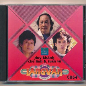 LVCD54 - Biệt Kinh Kỳ - Tuấn Vũ - Chế Linh - Duy Khánh