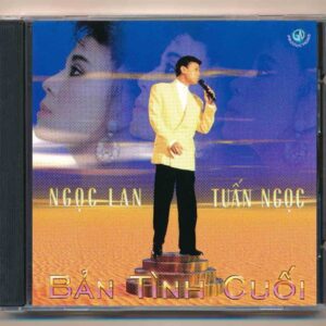 GNCD168 – Bản Tình Cuối – Ngọc Lan – Tuấn Ngọc (Phôi @, Trầy) KGTH9