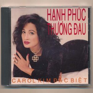 Carol Kim CD8 - Hạnh Phúc Thương Đau (DIDX) KGTUS