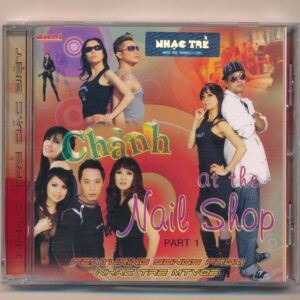 Nhạc Trẻ CD - Chảnh - At The Nail Shop (KGTUS)