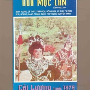Cải Lương Tape - Hoa Mộc Lan (KGFR)