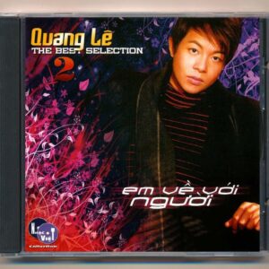 Nhạc Việt CD - Em Về Với Người - Quang Lê The Best Selection 2 - cái