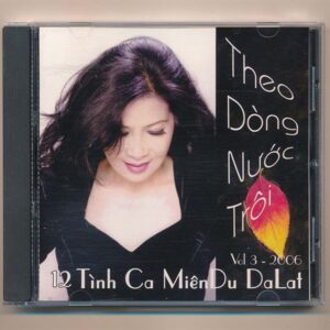 Miên Du CD3 - Theo Dòng Nước Trôi - 12 Tình Ca Miên Du Đà Lạt