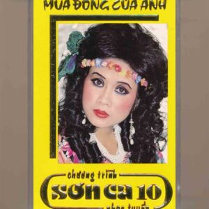 Thanh Lan Tape 134 (Sơn Ca Hải Ngoại Tape 10) - Mùa Đông Của Anh (Băng Trong, KHÔNG BÌA GỐC) KGTUS