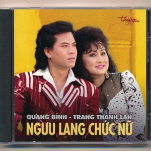 TNCD53 - Ngưu Lang Chức Nữ - Quang Bình - Trang Thanh Lan (Distronic) KGTUS