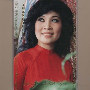 Thanh Thúy Tape 12 - Hát Cho Tình Yêu (Băng Đen, KHÔNG BÌA GỐC) KGTUS