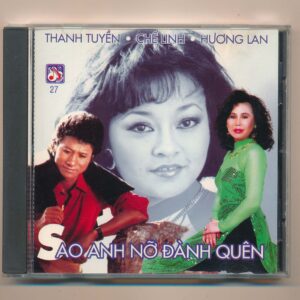 TLCD28 - Sao anh nở đành quên - Hương Lan - Chế Linh - Thanh Tuyền (KGVDTH)