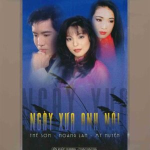 Thúy Nga Tape 149 - Liên Khúc Ngày Xưa Anh Nói - Thế Sơn - Hoàng Lan - Mỹ Huyền (KHÔNG BÌA GỐC) KGFR