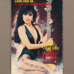 Làng Văn Tape 44 - Nhạc Hòa Tấu Trung Nghĩa - Ngô Thụy Miên (Bìa Thấm, Dán Keo) KGTUS