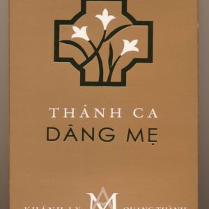 DVD+CD Khánh Ly Foundation - Thánh Ca Dâng Mẹ - Khánh Ly - Quang Thành (1CD+2DVD)