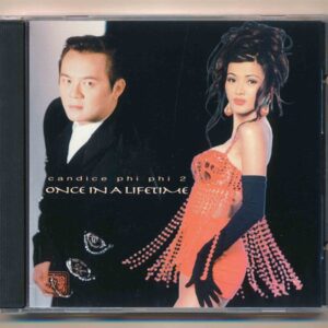 GNCD202 - Once In A Lifetime - Candice Phi Phi 2 (Kimo Huỳnh - Henry Chúc - Eric Lu) (3 Góc, Trầy) KGTUS