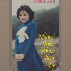 Bích Liên Tape – Những Tình Khúc Biệt Ly – Hương Lan 2 (Băng Đen) KGTUS