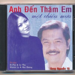 Song Nguyễn CD15 - Anh Đến Thăm Em Một Chiều Mưa (Americ Disc) KGTH9