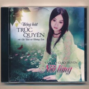 Trúc Quyên CD - Tân Cổ Giao Duyên - Nỗi Lòng (Trúc Quyên - Chí Tâm - Hương Lan)