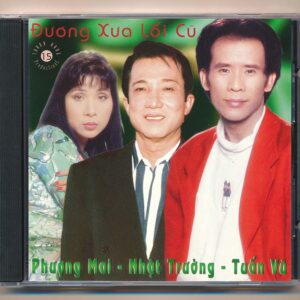 Thanh Hằng CD15 - Đường Xưa Lối Cũ - Phượng Mai - Nhật Trường - Tuấn Vũ (2 Góc, KHÔNG BÌA SAU GỐC))