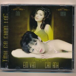 Minh Thu CD - Em Vẫn Cần Anh - NIni - Vina Uyển Mi