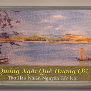 Hạo Nhiên Tape - Băng Thơ Quảng Ngãi Quê Hương Ơi (KGTH9)