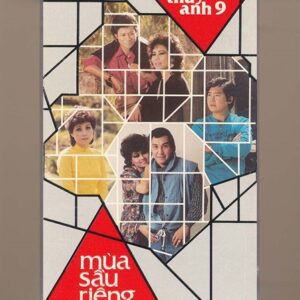 Thúy Anh Tape 9 - Mùa Sầu Riêng (Băng Đen) KGTUS